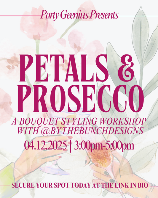 Petals & Prosecco Flower Styling Class